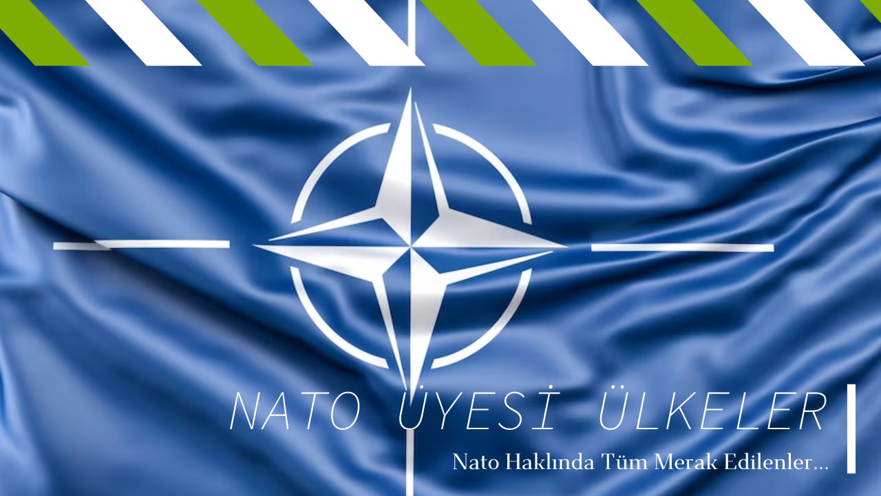 Nato Üyesi Ülkeler